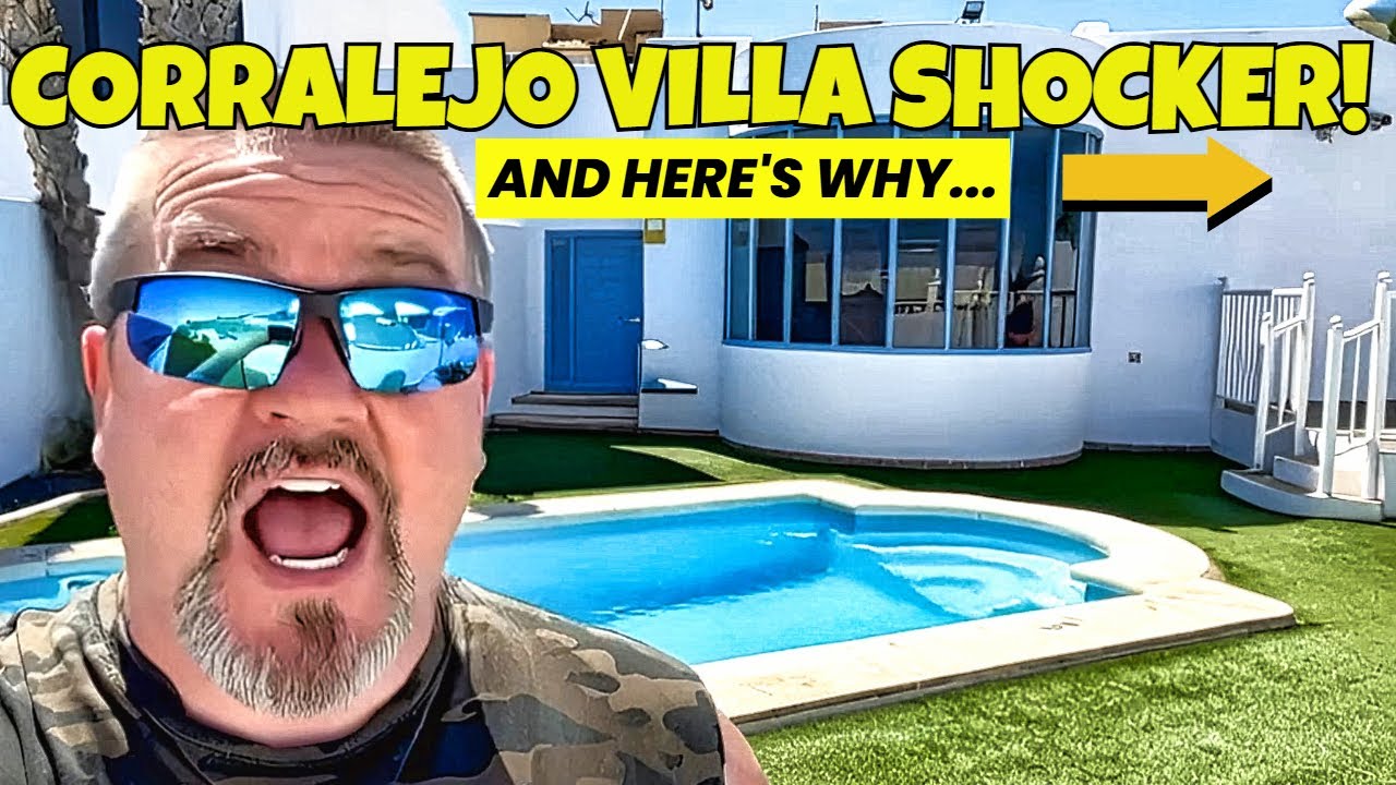 THIS CORRALEJO VILLA SHOCKED US | HERE'S WHY