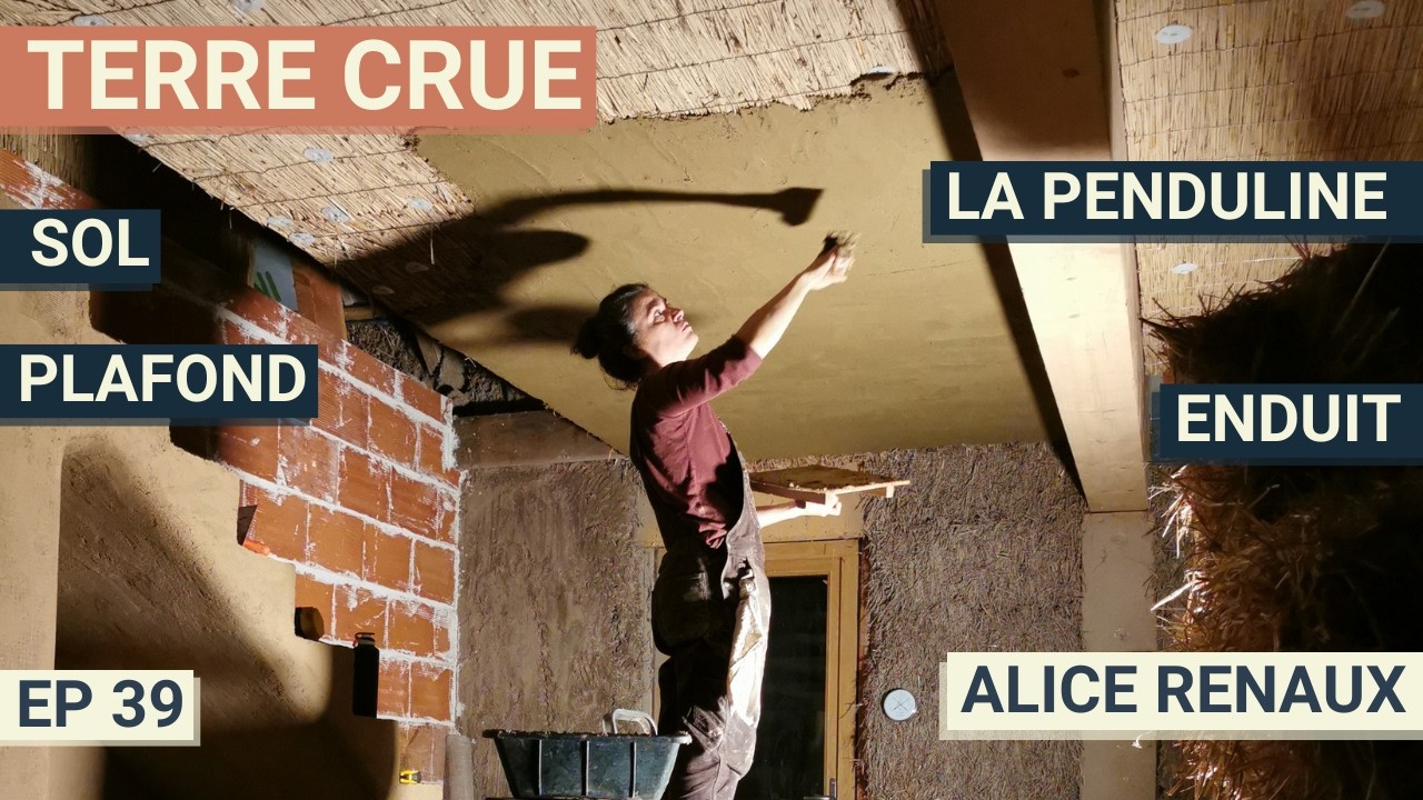 Chaux, chanvre, terre crue dans la maison (avec Alice Renaux 