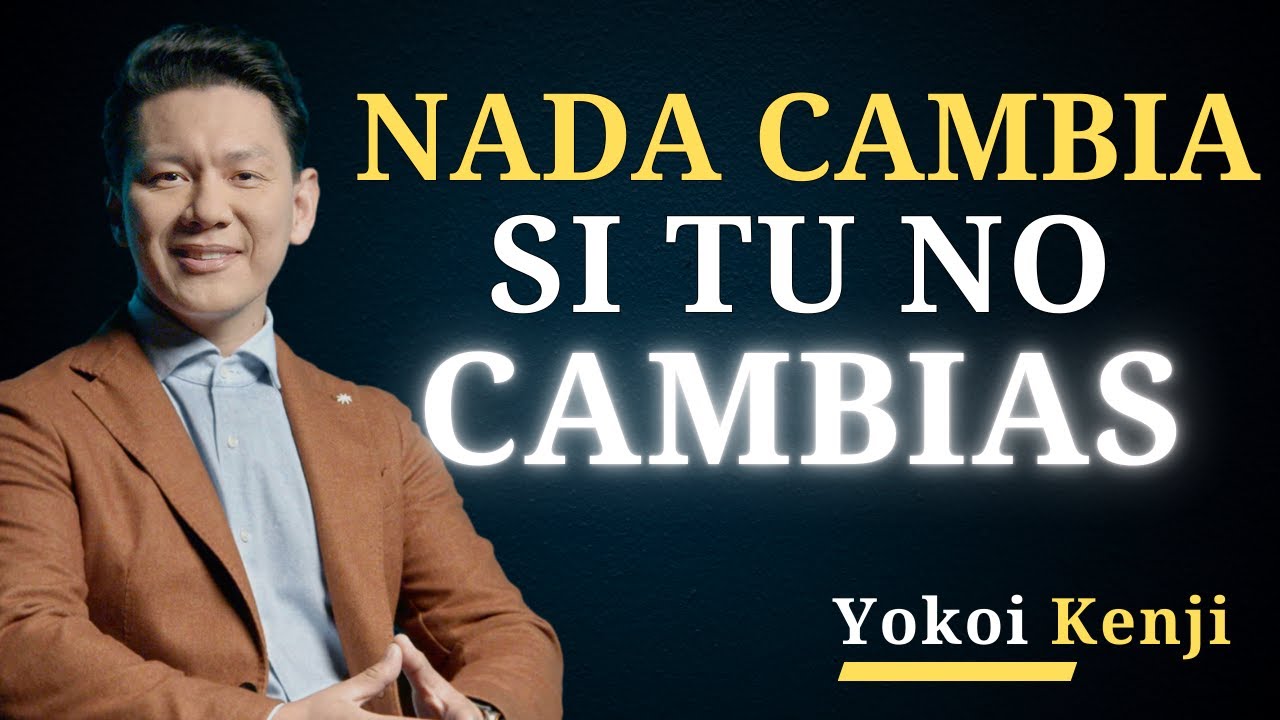 La MENTALIDAD de cada día, NO HAY EXCUSAS | Yokoi Kenji