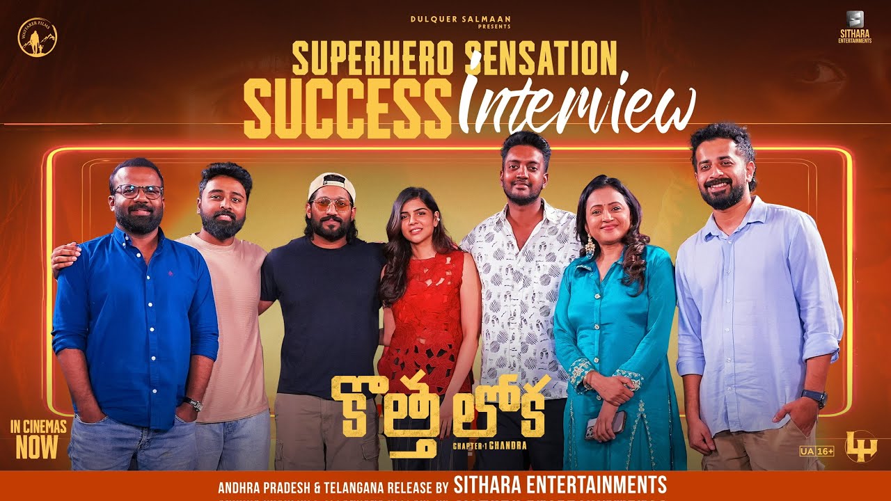 Kotha Lokah Chapter 1: Chandra - Success Interview | Kalyani | Naslen | Dominic Arun | Jakes Bejoy