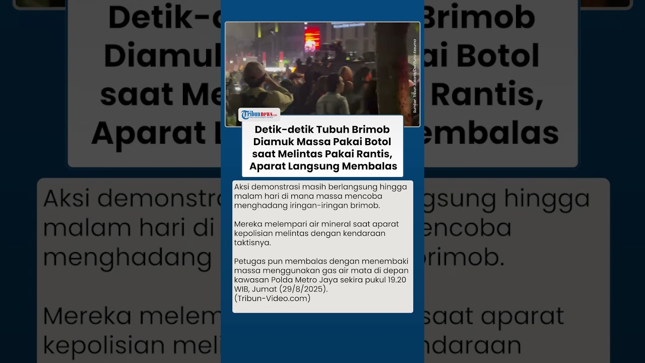 Tubuh Brimob Diamuk Massa Pakai Botol saat Melintas Pakai Rantis, Aparat Membalas Pakai Gas Air Mata