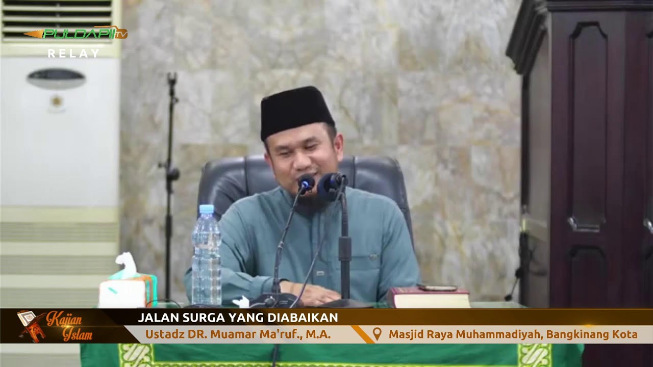JALAN SURGA YANG DIABAIKAN | Ustadz DR. Muamar Ma'ruf., M.A. (Hafidzahullah)