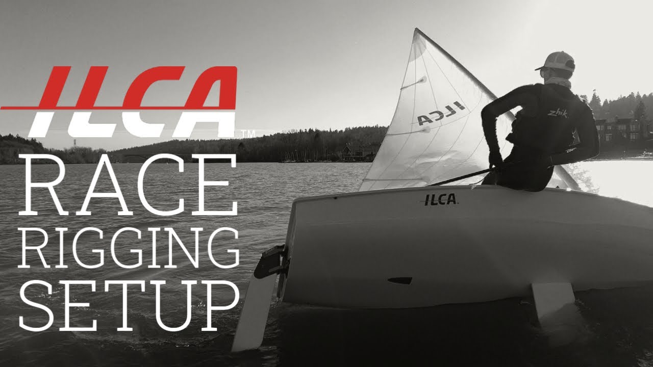 ILCA Laser Race Rigging Setup