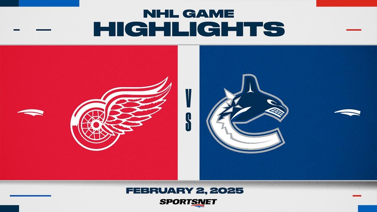 NHL Highlights | Red Wings vs. Canucks - February 2, 2025