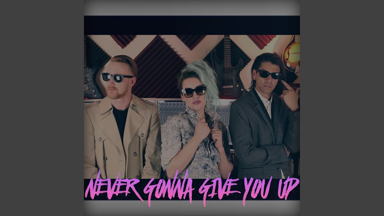 Never Gonna Give You Up