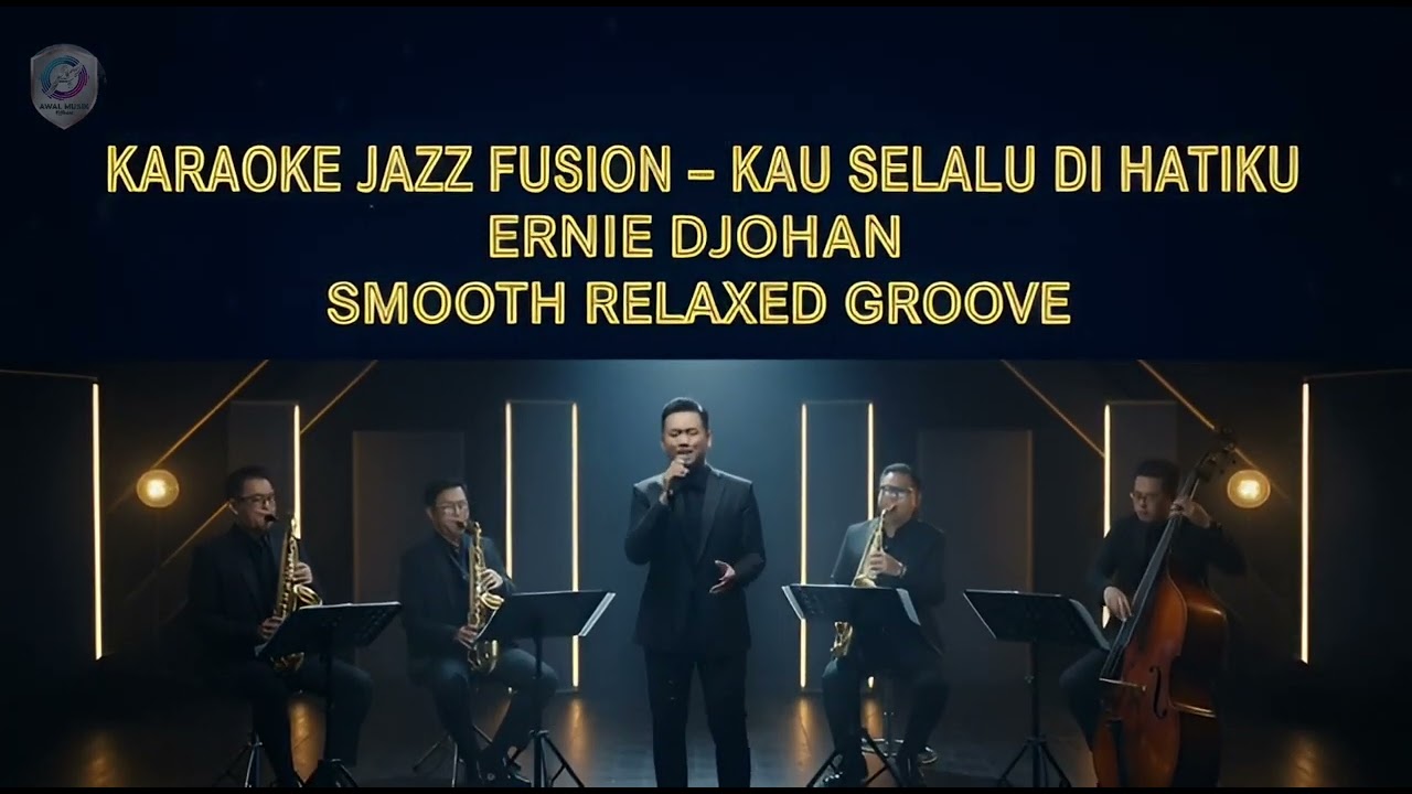 [KARAOKE] Kau Selalu Di Hatiku - Ernie Djohan | Jazz Fusion Version | Smooth & Emotional Groove