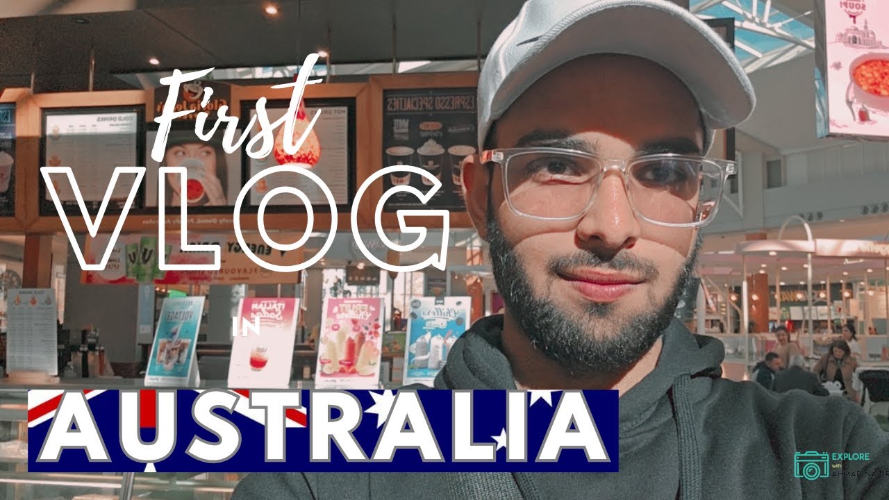 My First Vlog in Australia | Ahmad in Australia 🇭🇲