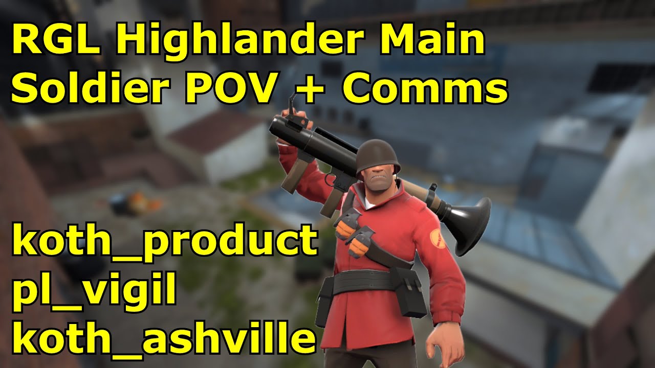 RGL Highlander Main | Soldier POV + Comms | Product, Vigil and Ashville