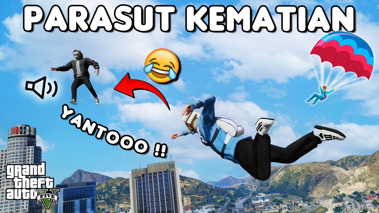 PARASUT KEMATIAN - GTA 5 ROLEPLAY