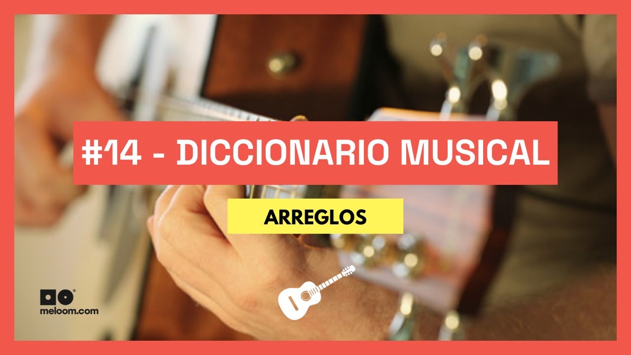 &iquest;Qu&eacute; son los ARREGLOS MUSICALES?