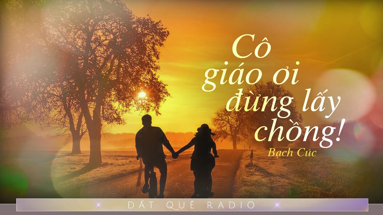 Truyện ngắn CÔ GIÁO ƠI ĐỪNG LẤY CHỒNG - Nhỏ lớp trưởng tinh nghịch đụng độ khắc tinh cứng