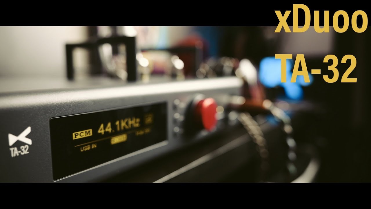 Xduoo TA 32: My thoughts and opinion on this AIO Tube Hybrid DAC/amp
