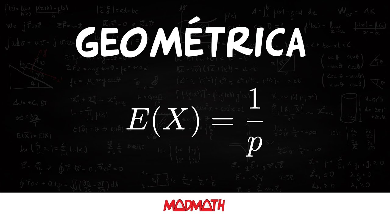 MadMath | Valor esperado distribución Geométrica