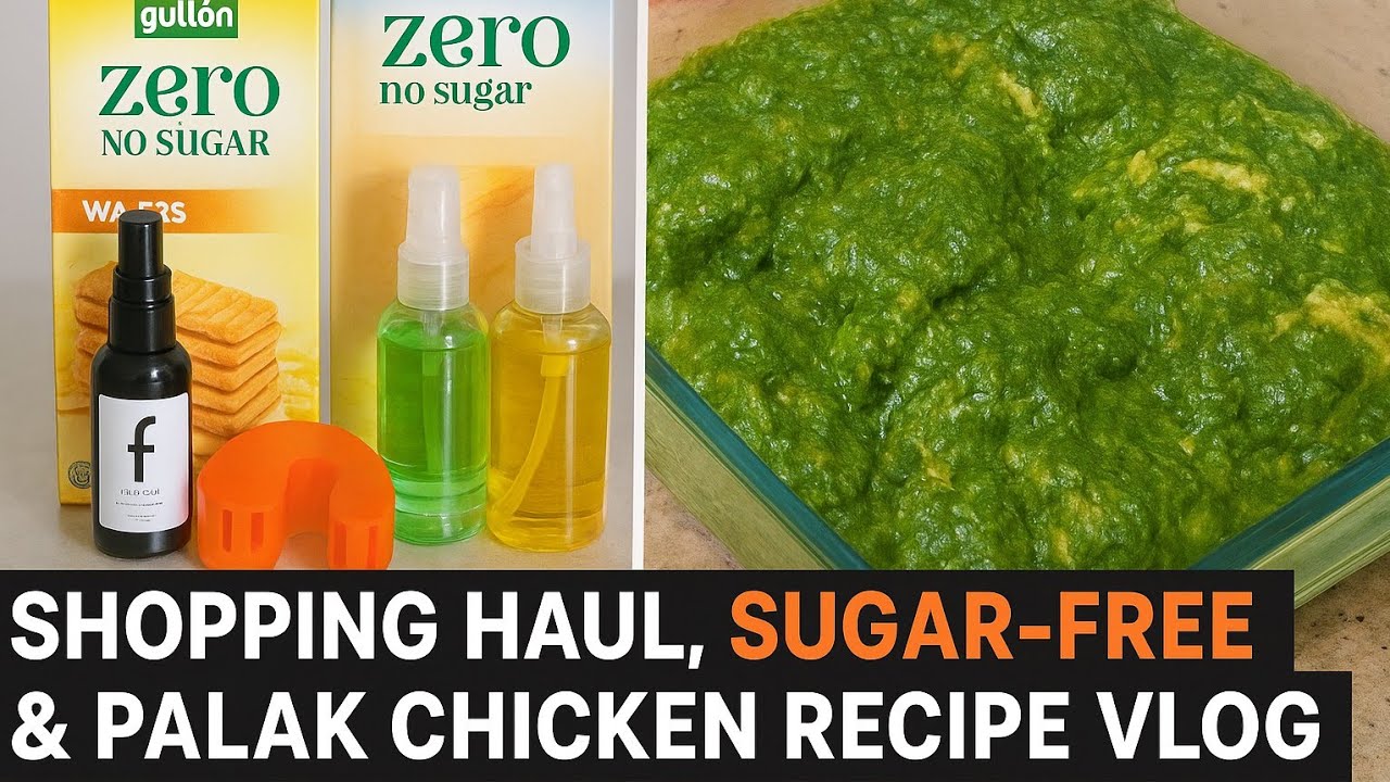 Sugar Free Products🍪+ Beauty Shopping💄 &Palak🥬 Chicken 🍗Cooking Vlog😋/ Healthy Living &hearts;️ 