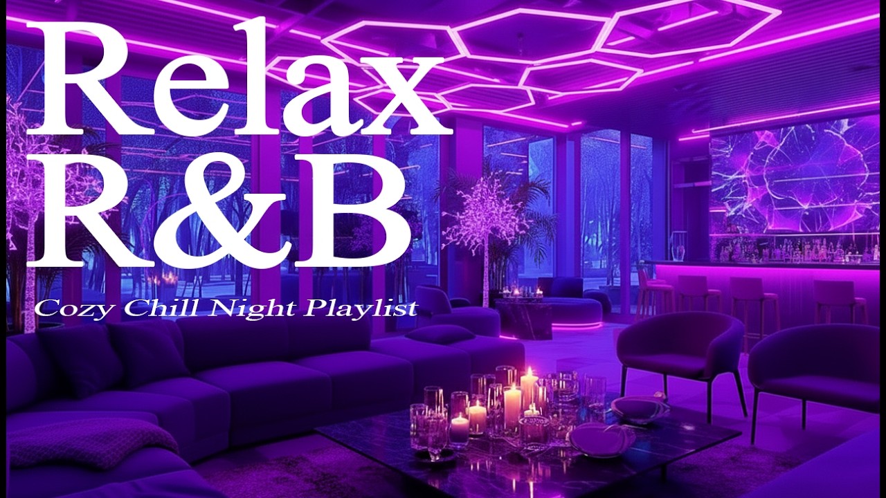 【𝐏𝐥𝐚𝐲𝐥𝐢𝐬𝐭】R&B Late Night vibes, Bedroom Playlist✨Chill Rnb Relax Music, smooth Soul Slowtemp 💿