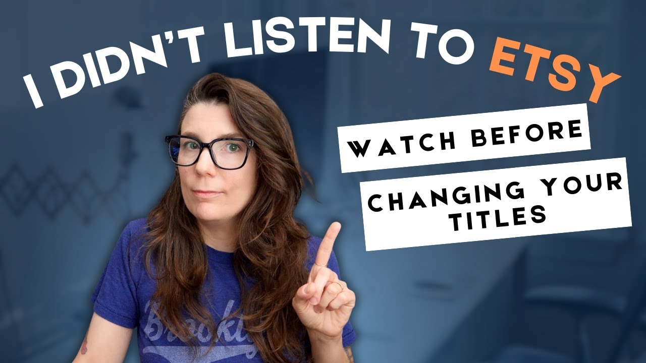 Should You Change Your Etsy Titles Now?