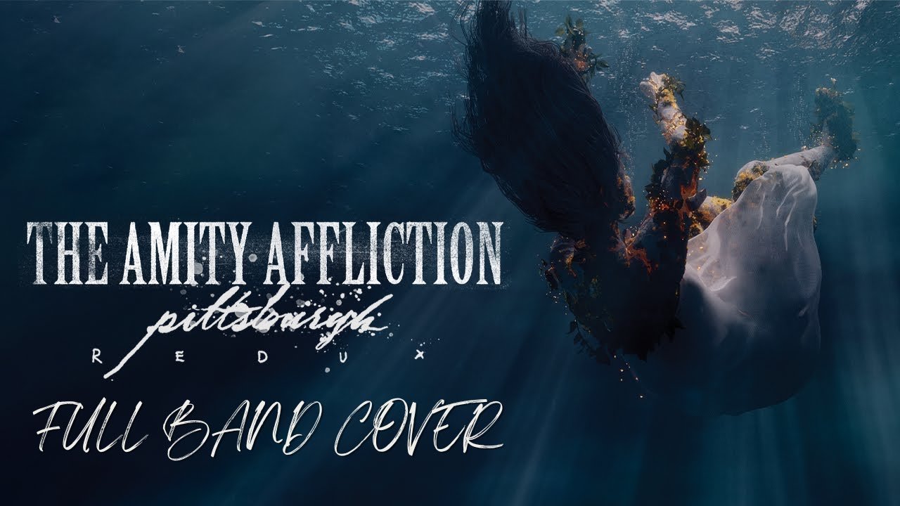 The Amity Affliction | Pittsburgh - Full Band Cover