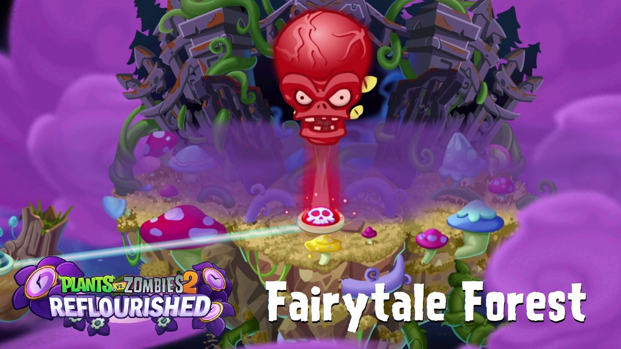 PvZ 2 Reflourished: Fairytale Forest - All Levels