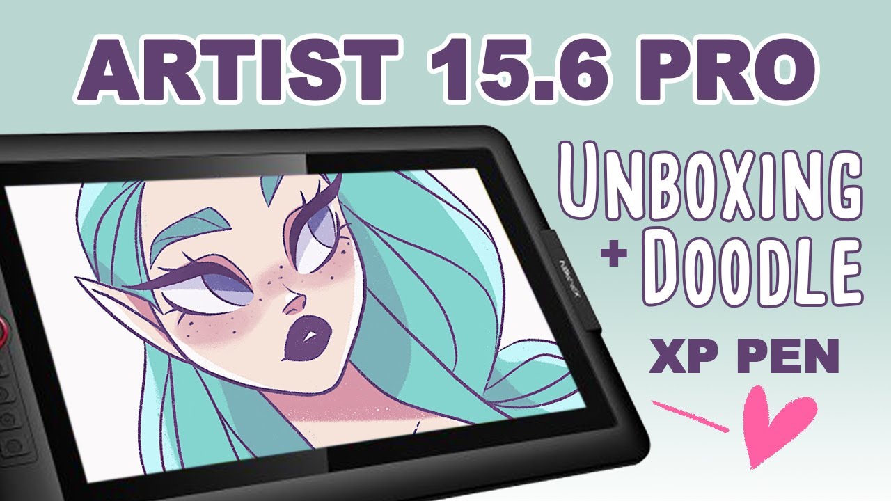 XP PEN Artist 15.6 PRO - UNBOXING + DOODLE