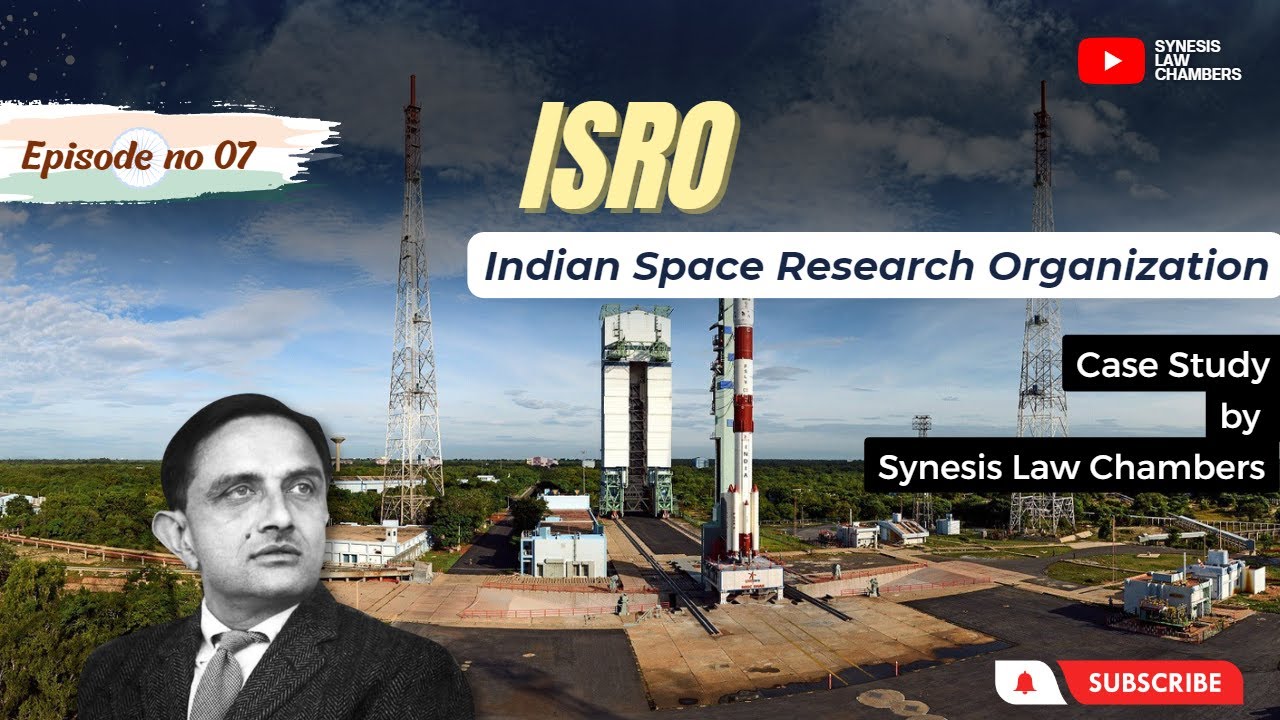 Indian Space Research Organization | Case Study | Amazing Facts - Episode 7 | Synesis Law Chambers