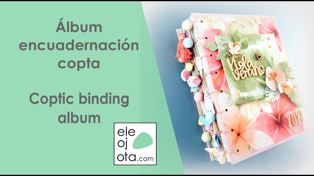 Álbum de verano encuadernación copta Aloha | ELEOJOTA00 | TUTORIAL SCRAPBOOKING