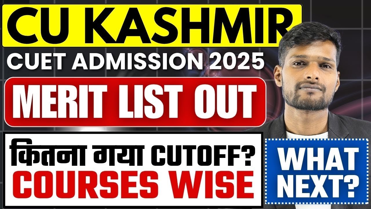 CU Kashmir Merit List OUT🔥 अब क्या करें? | Cutoff Analysis | कौन से Course में मिल रहा है Admission?