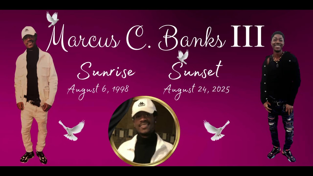 09-6-2025 - Homegoing Service: Marcus C. Banks III