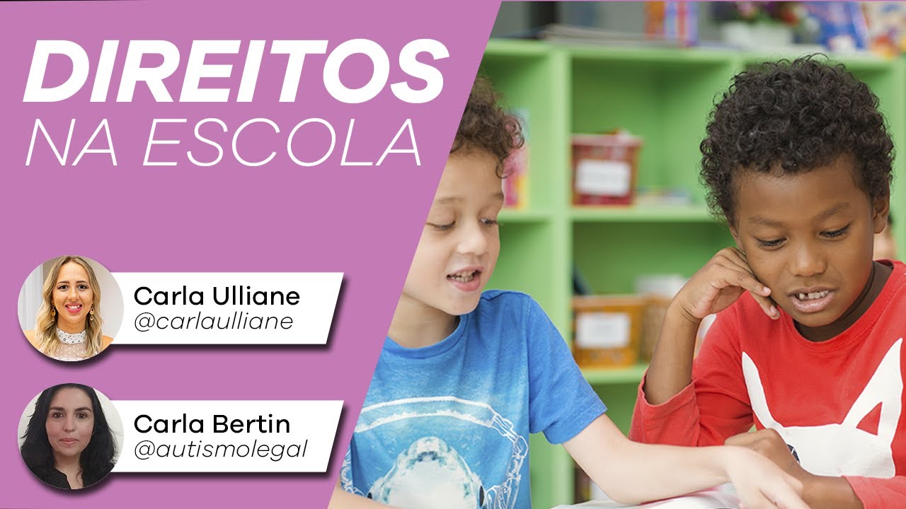 OS DIREITOS DA CRIANÇA AUTISTA NA ESCOLA | CARLA ULLIANE