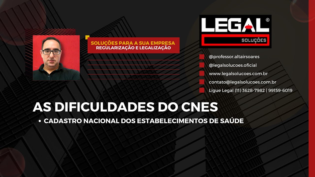 AS DIFICULDADES DO CNES - CADASTRO NACIONAL DOS ESTABELECIMENTOS DE SAÚDE