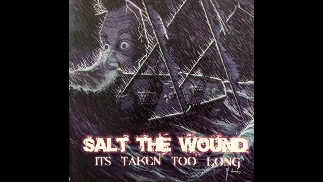 SALT THE WOUND - Interluded [It's Taken Too Long Demo - 2004]