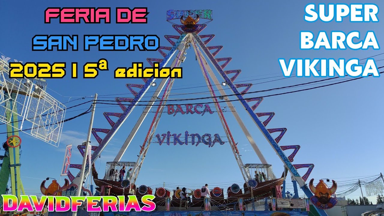 Super Barca Vikinga - Feria de San Pedro Alcántara 2025 |🎡| DavidFerias |🎡|