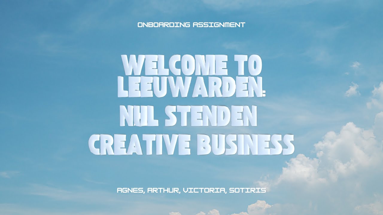 Welcome to Leeuwarden: NHL Stenden Creative Business