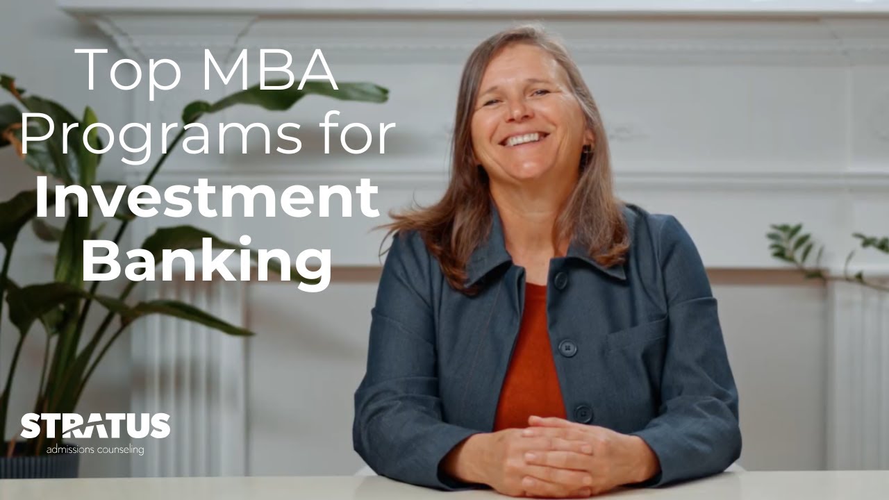 What Are the Best MBA Programs for Investment Banking?