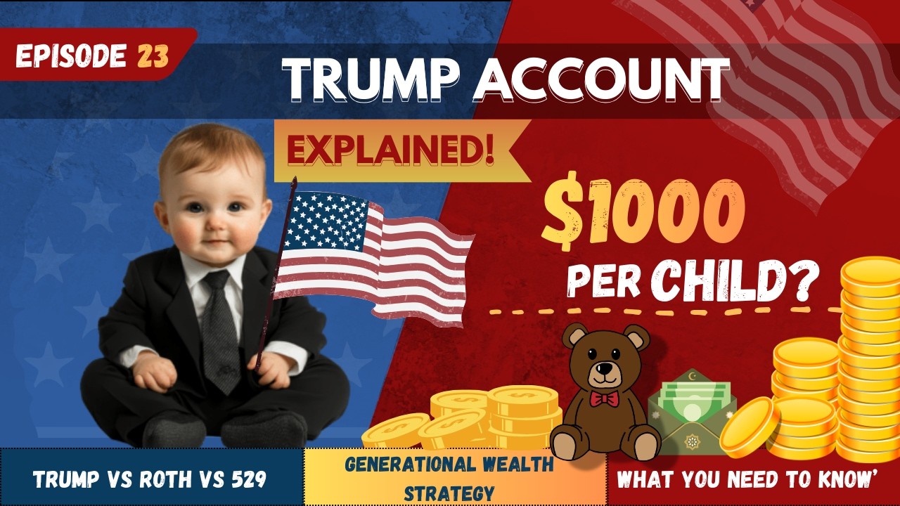 Trump Accounts Explained: A New Path to Generational Wealth for American Families