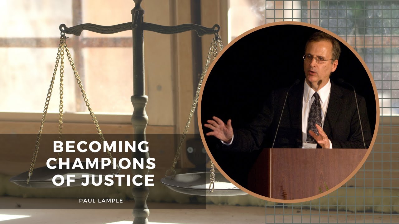 'Becoming Champions of Justice' by Paul Lample