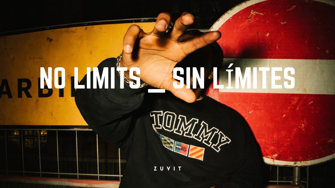 No Limits   Sin Límites -  ZUVIT
