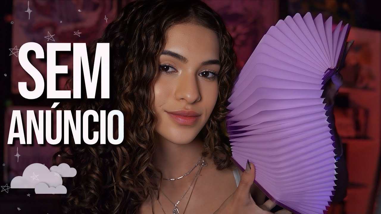 ASMR SEM ANÚNCIO PARA DORMIR SEM INTERRUPÇÃO 😴