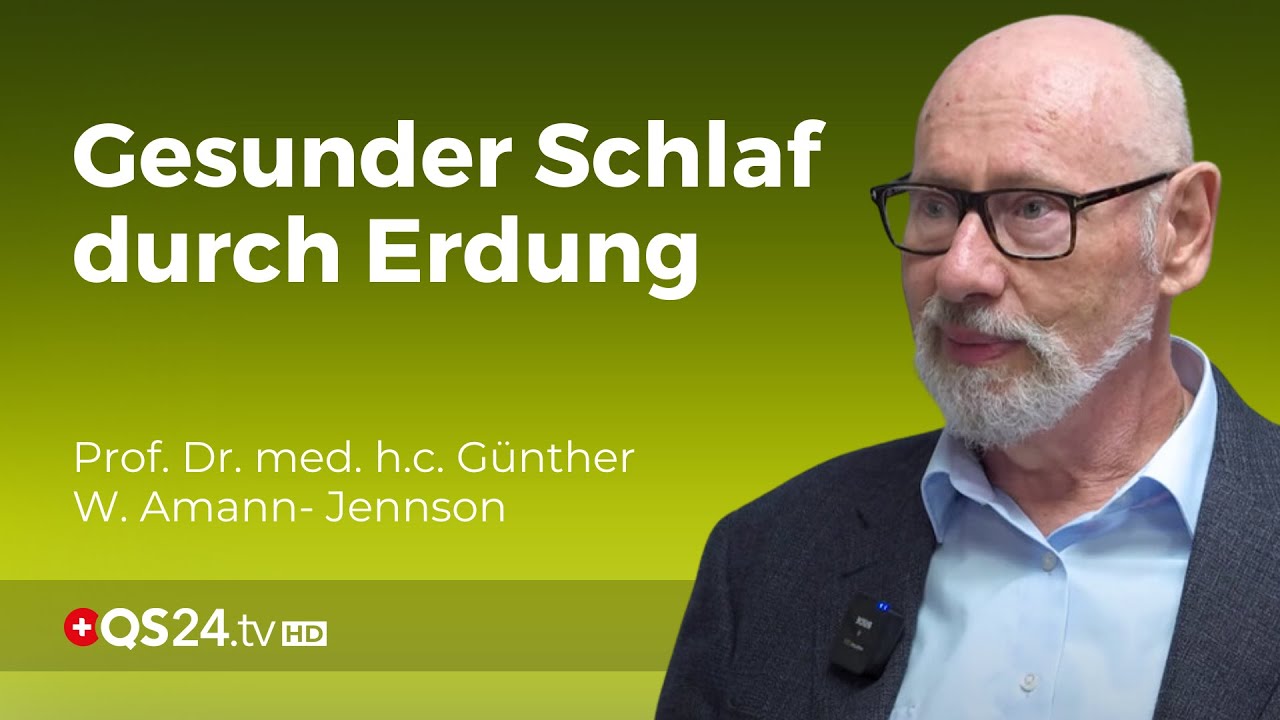 Erdung im Schlaf &ndash; Regeneration auf k&ouml;rperlicher, seelischer und geistiger Ebene  | QS24