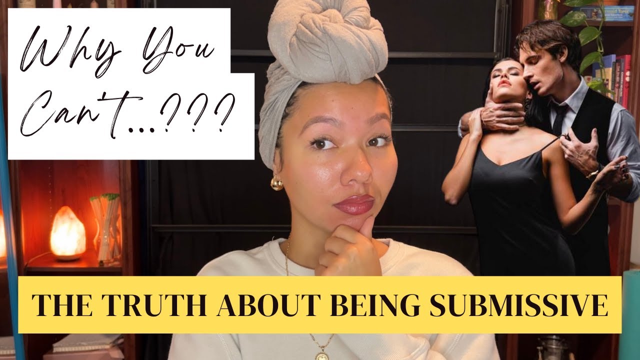 The Truth About Being Submissive | Healthy Feminine