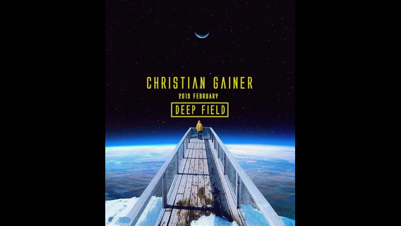 Christian Gainer-DEEP FIELD (2019 FEBRUARY)