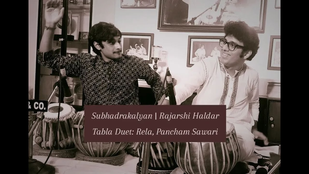 Subhadrakalyan | Rajarshi Haldar | Tabla Duet | Rela | Pancham Sawari