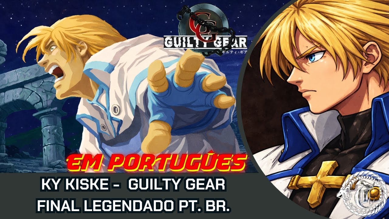 KY KISKE -  GUILTY GEAR (1998) - Final Legendado Português pt. br.
