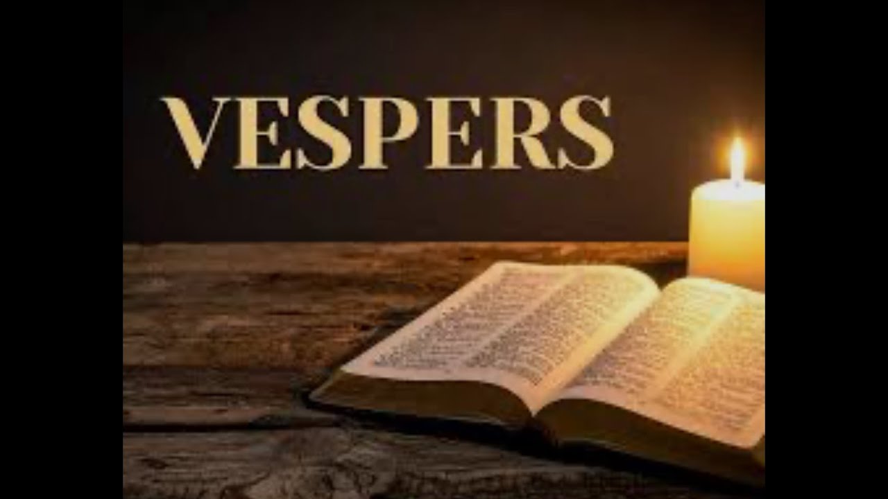Vespers February 4, 2026