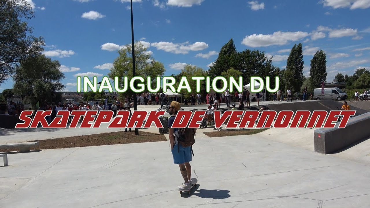 Inauguration du skatepark de Vernonnet