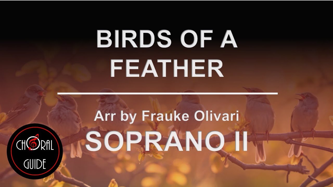 Birds of a Feather (Billie Eilish) - SOPRANO II | Arr Frauke Olivari