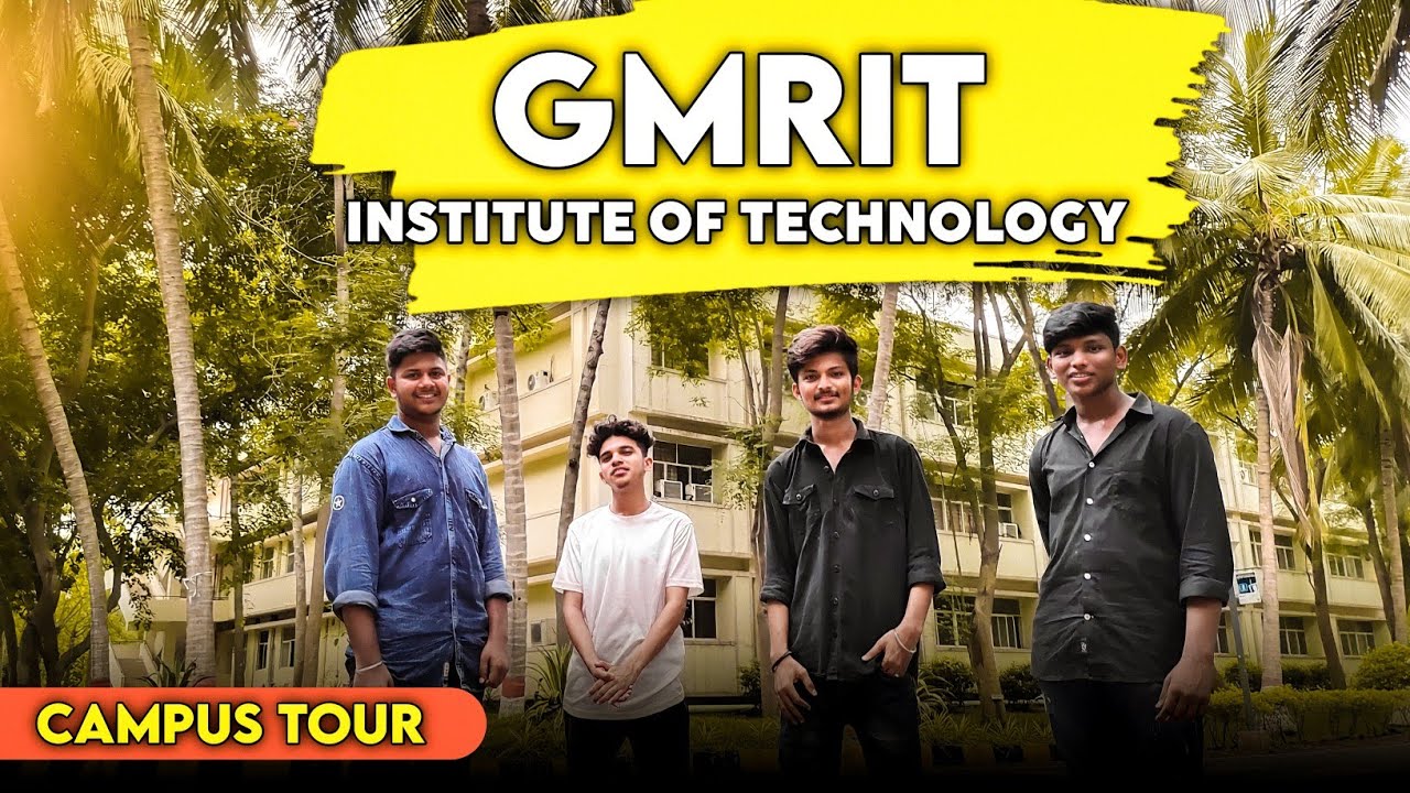 GMRIT ENGINEERING COLLEGE CAMPUS TOUR RAJAM || GMR INSTITUTE OF TECHNOLOGY BTECH COLLEGE 2021-2025
