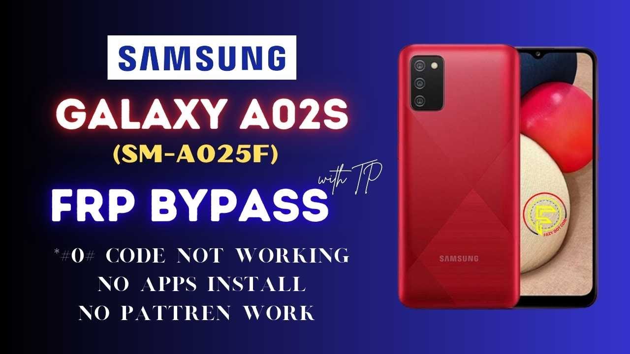 Samsung Galaxy A02s FRP Bypass | *#0# Code Not working