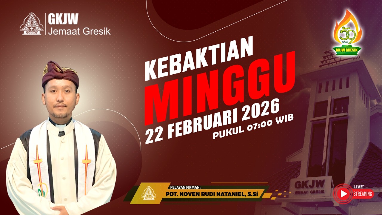 Live Stream Kebaktian Minggu Pagi | 21 Februari 2026 - GKJW Jemaat Gresik