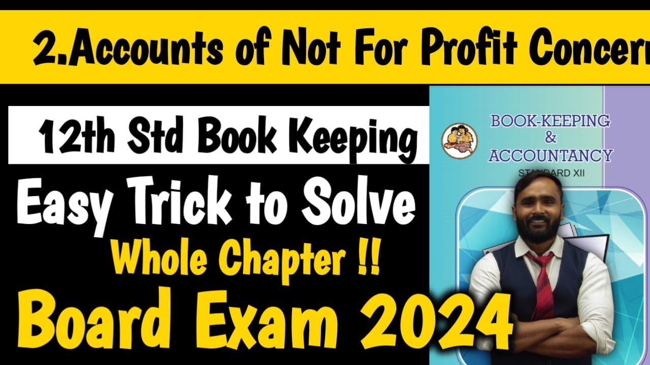 12th Book Keeping|Non-Profit Organization| |BOARD EXAM 2024|Pradeep Giri Sir|Maharashtra Board