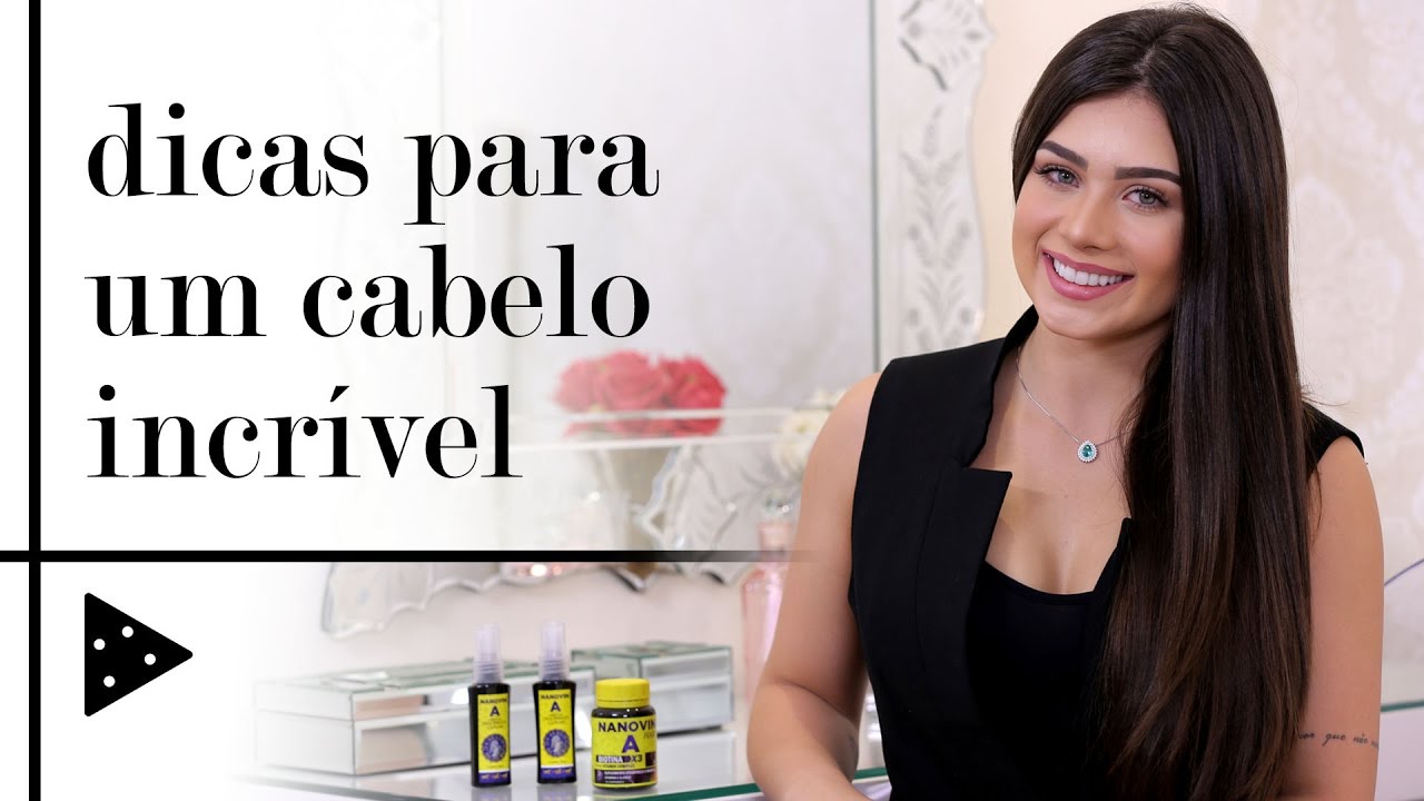 4 DICAS PARA UM CABELO INCRÍVEL
